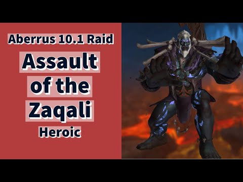Heroic Raid Test Dragonflight | Aberrus, the Shadowed Crucible | Assault of the Zaqali | Doctorio