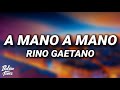 Rino Gaetano - A mano a mano (Testo/Lyrics)