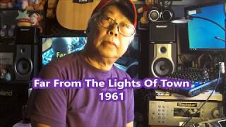 Far From The Lights Of Town  1961  ( Cover Version ) --  Paul  Anka