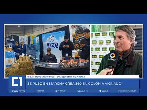 CREA 360 EN VIGNAUD: Entrevista con el Ing. Marcos Uribelarrea (Director Ejecutivo de Aacrea)