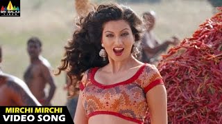 Mirchi Songs  Mirchi Mirchi Video Song  Latest Tel