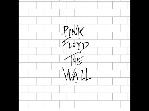 Pink Floyd - The Wall - Full Album