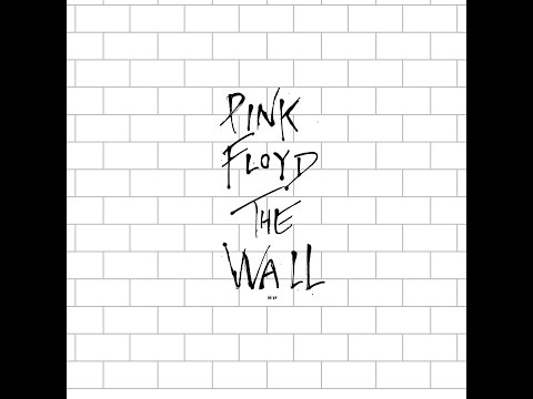 Pink Floyd - The Wall - Full Album Video