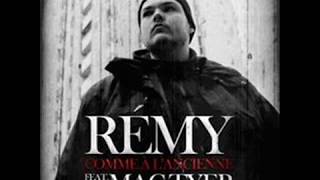 RÉMY / MAC TYER - Comme à l&#39;ancienne (2017) ♫ MohandLaRealDeMadrid