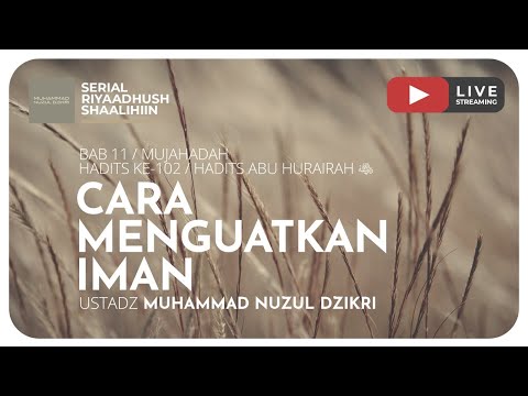 283. CARA MENGUATKAN IMAN | Riyaadhush Shaalihiin