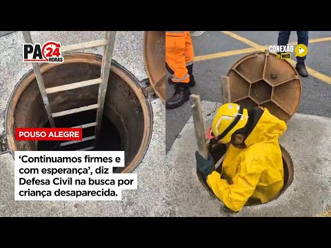 Vídeo: ‘Continuamos firmes e com esperança’, diz Defesa Civil na busca por criança desaparecida.