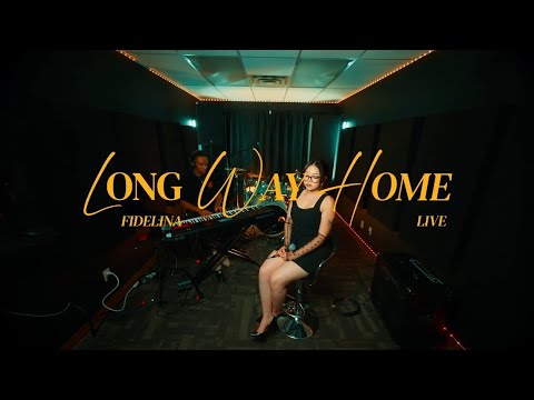 Fidelina - Long Way Home (Live Session) 