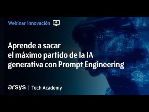 Webinar: Aprende a sacar el máximo partido de la IA generativa con Prompt Engineering