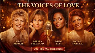 Download lagu The Voices of Love: Anne Murray, Barbra Streisand, Diana Ross, Dionne Warwick [Best Songs 2025] mp3