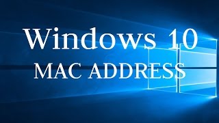 How to find Windows 10 PC MAC Address