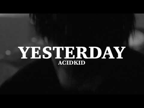 Coldzy x Acidkid -  Bad Performance  x Yesterday (Mashup)