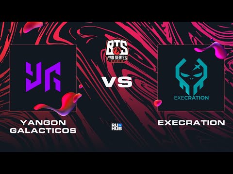 Yangon Galacticos vs Execration, Dota 2 BTS Pro Series 10, bo2, game 2 [Adekvat & Mortalles]
