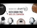 Roland KD-A22, KD-140, KD-120 & KD-9 noise level comparison with drum-tec bass drum pads