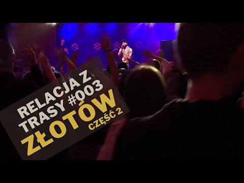Relacja z trasy #003 - Projekt Kostka - Złotów cz.2 - Arkadio, Dj Dugi, Dzik - Backstage