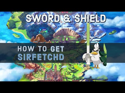 How to get Sirfetch'd in Pokemon Sword & Shield