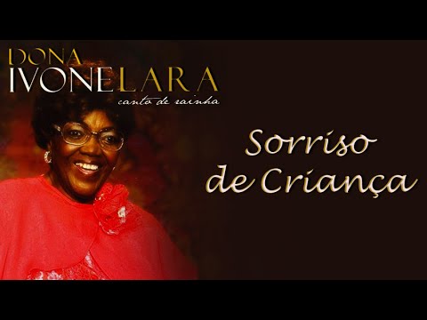 Sorriso de Criança - Dona Ivone Lara
