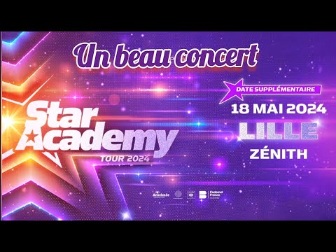 Star academy tour 2024 Zenith de Lille 18 mai
