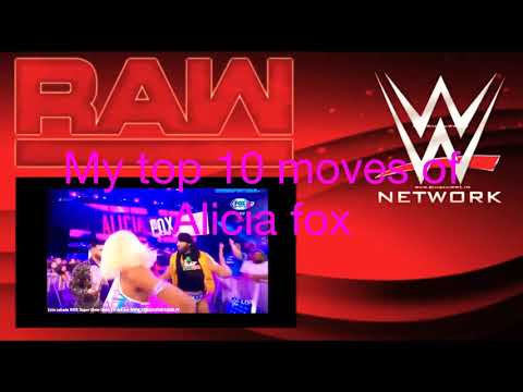 Top ten moves of Alicia fox