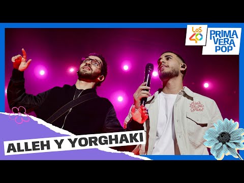 ALLEH Y YORGHAKI - Capaz | En directo en LOS40 Primavera Pop 2025