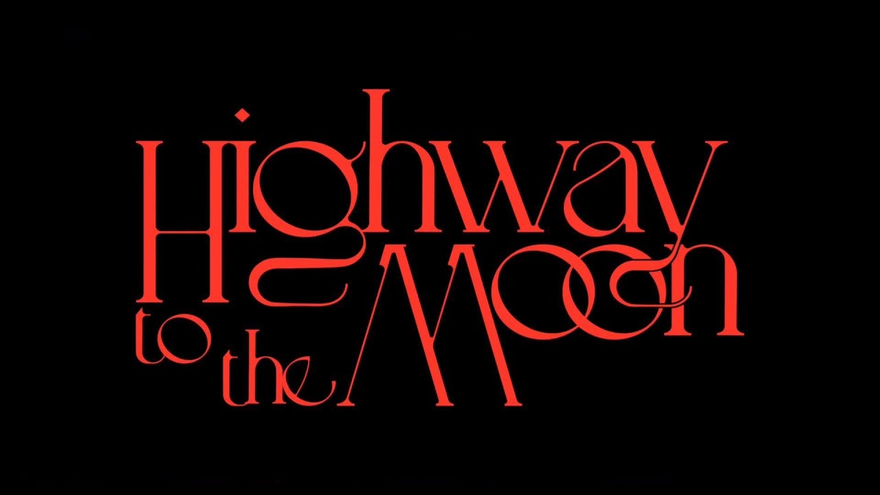 Highway to the Moon