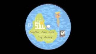 livin in soul - another love song