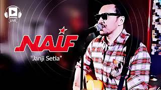 Download lagu Naif - Janji Setia (Live) mp3