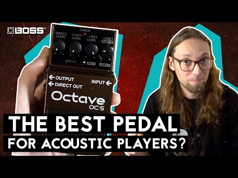 Acoustic Guitarists Need This Pedal | BOSS OC-5