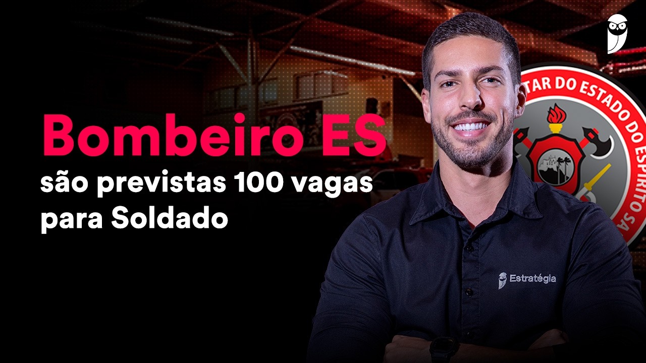 Concurso Bombeiros ES: escolha da banca organizadora é iniciada