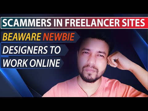 FREELANCER SCAMMERS BE AWARE NEWBIE DESIGNERS WHO IS WORKING ONLINE Video