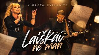 VIOLETA CVIRKAITĖ - LAIŠKAI NE MAN