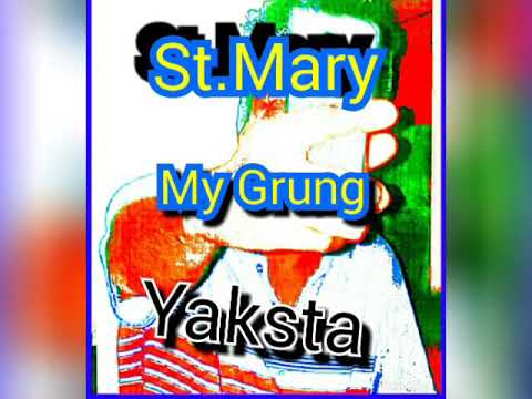 St.mary ( My Grung ) feat. Marlon Easy x yaksta (official audio)