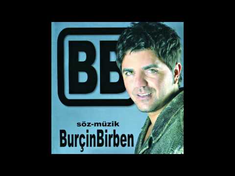 Burçin Birben - Perişanım