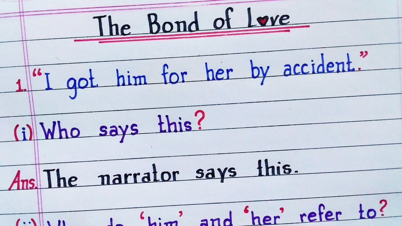 I got him for her by accident | The Bond of Love | Class 9 English | NCERT