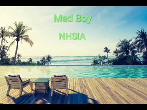 Mad Boy - NHSIA (Prod. Mav & IVN) (Official Audio Release)