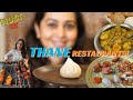 *top rated* RESTAURANTS in THANE you must try | Maharashtrian food, Unlimited Buffet & Thali