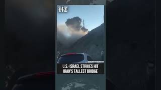 US Destroys Iran’s Tallest Bridge | B1 Bridge Collapse Video Goes Viral #shorts