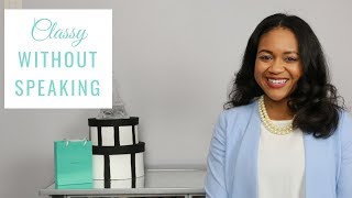 How To Be Elegant Without Speaking