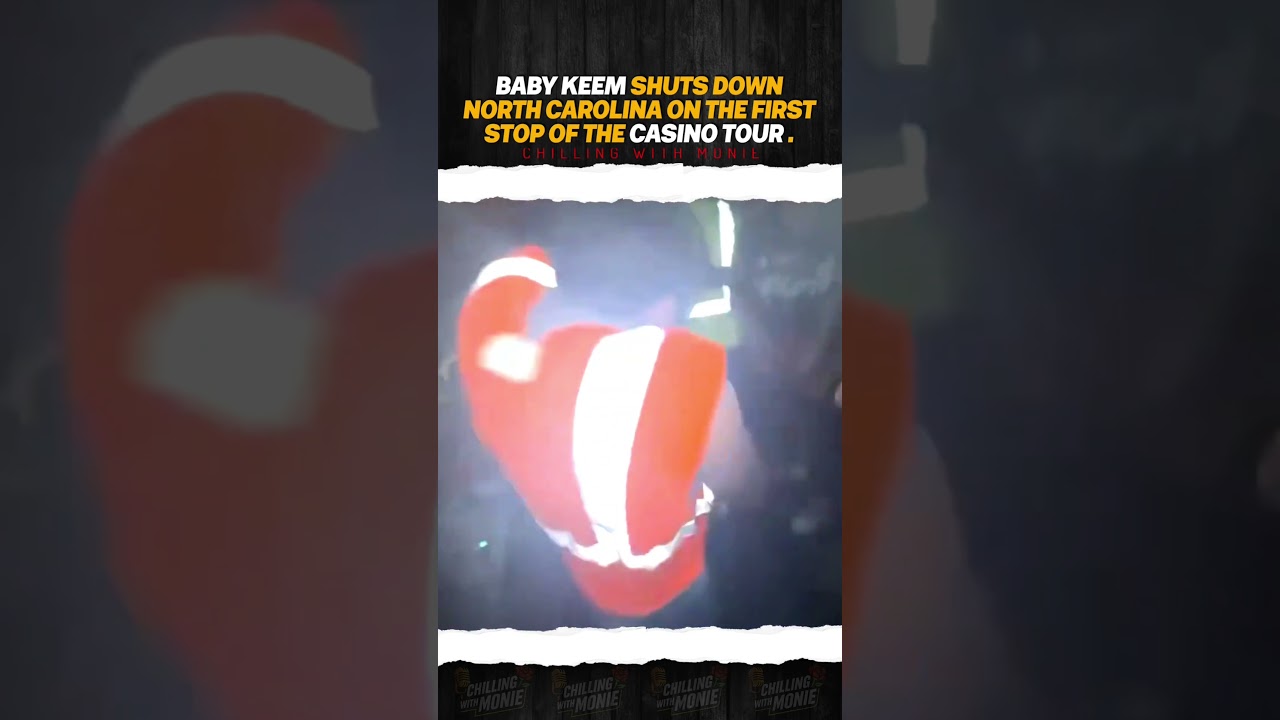 BABY KEEM SHUTS DOWN NORTH CAROLINA ON THE FIRST STOP OF THE CASINO TOUR