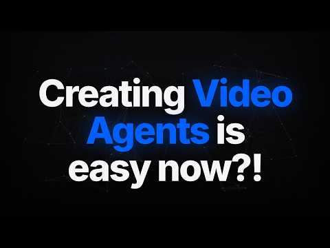 Creating Video Agents is easy now?! thumbnail