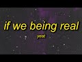 Yeat - If We Being Rëal (Slowed) Lyrics | i got eyes in the back of my head