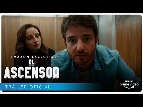 El Ascensor - Tráiler oficial | Amazon Prime Video