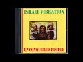 DIVULGANDO:  Israel Vibration - Top Controlling + DUB   /  M Jr Roots  - AL