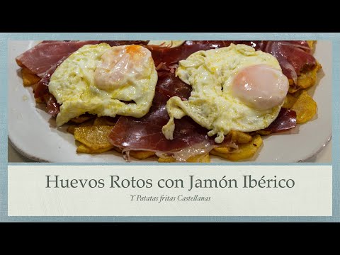 Huevos Rotos Con Jamón Ibérico y Patatas Fritas ✅ Cómo hacer huevos estrellados con jamón 🍳🥔​