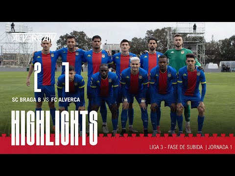 SC Braga B 2-1 FC Alverca | Highlights