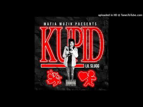 Lil Slugg - Be My Valentine