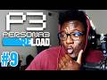 Persona 3 Reload Playthrough 9