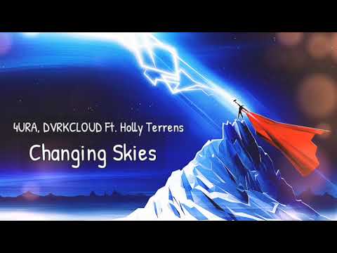 4URA, DVRKCLOUD Ft. Holly Terrens - Changing Skies