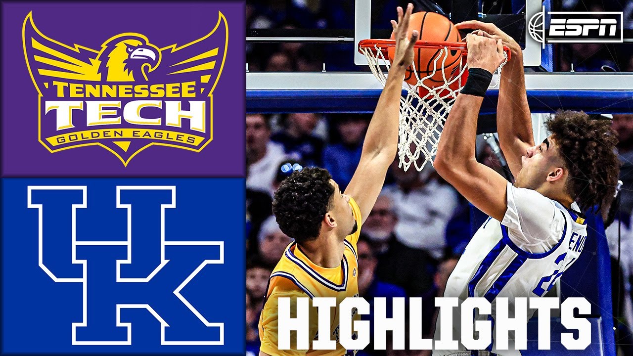 Tennessee Tech Golden Eagles vs. Kentucky Wildcats | Full Game Highlights | ESPN CBB