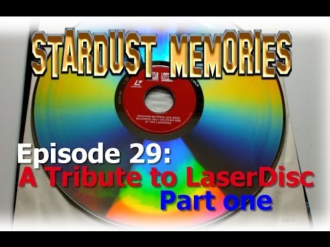 Stardust Memories 29: Ein Tribut an die LaserDisc
