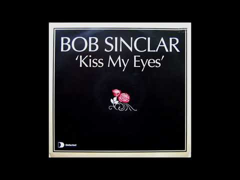 Bob Sinclar - Kiss My Eyes (Angel Moraes Remix)